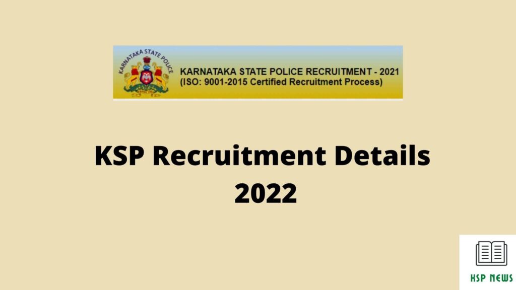 KSP Recruitment 2021-22 - All Details