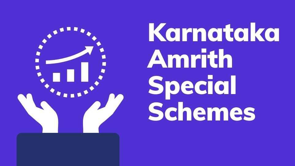 Amrith Special Schemes Karnataka Government