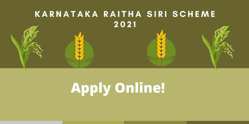 Apply for Karnataka Raitha Siri Scheme